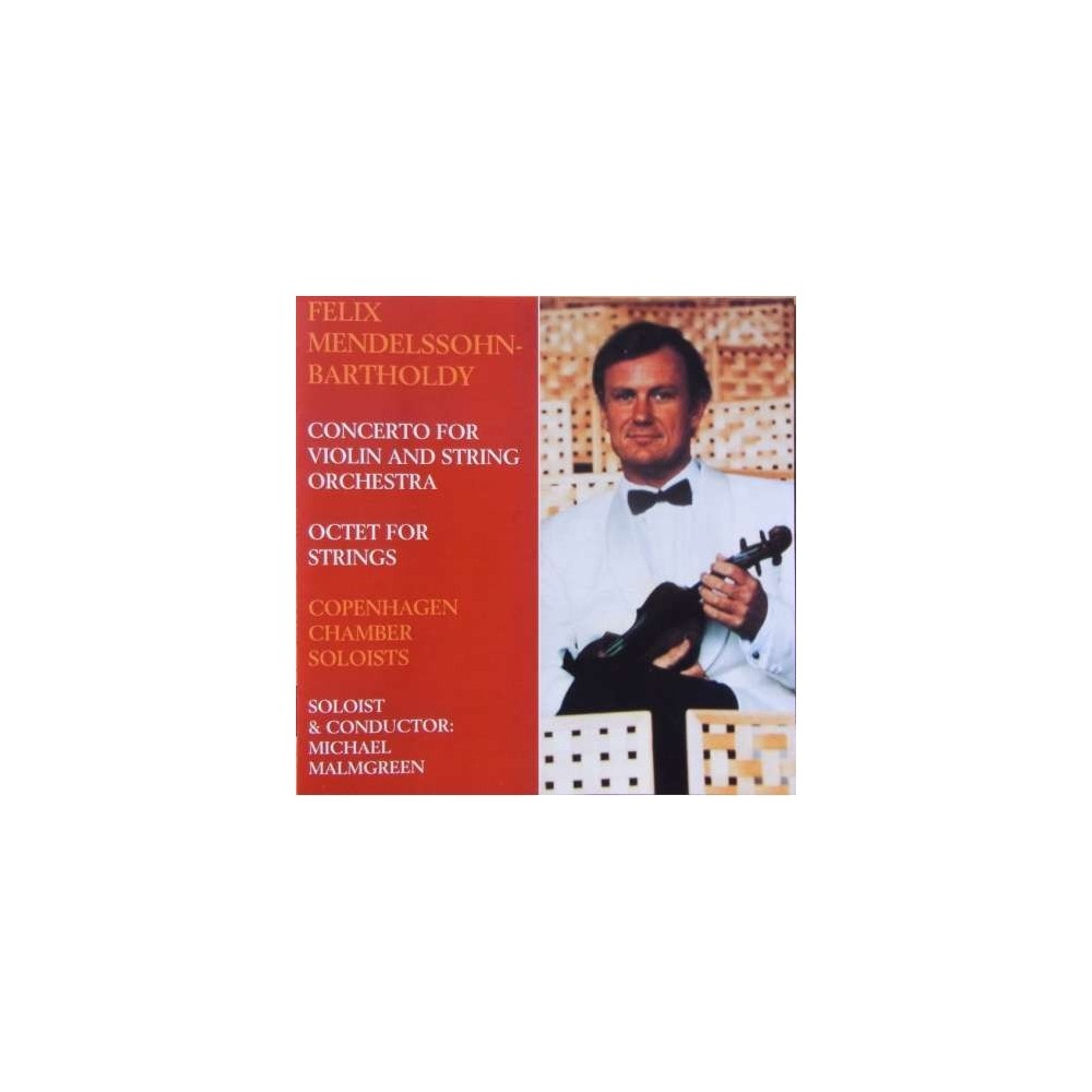 MENDELSSOHN-BARTHOLDY - Malmgreen - Concerto pour violon et orchestre à